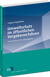 Umweltschutz im öffentlichen Vergabeverfahren Umweltschutz im öffentlichen Vergabeverfahren