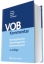 VOB-Kommentar - Bauvergaberecht - Bauvertragsrecht - Bauprozessrecht
