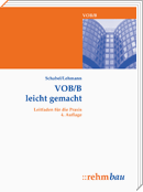 VOB/B leicht gemachtLeitfaden für die Praxis VOB/B leicht gemachtLeitfaden für die Praxis