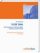 VOB/A 2006,VOB/B 2006,VOF 2006 mit Vergabeverordnung 2006, GWB, DIN 18299