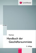 Handbuch der Geschftsraummiete:Recht  Praxis  Verwaltung